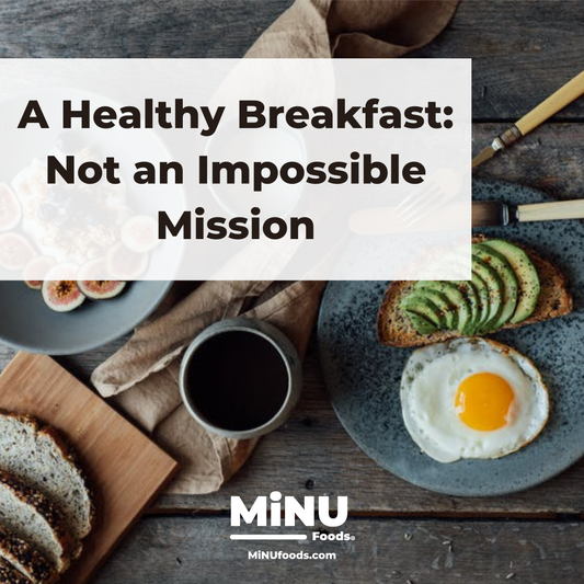 A Healthy Breakfast: Not an Impossible Mission