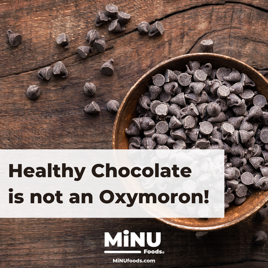 Healthy Chocolate is not an Oxymoron!